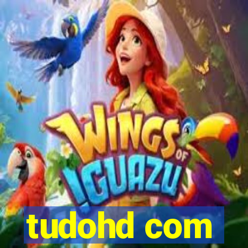 tudohd com